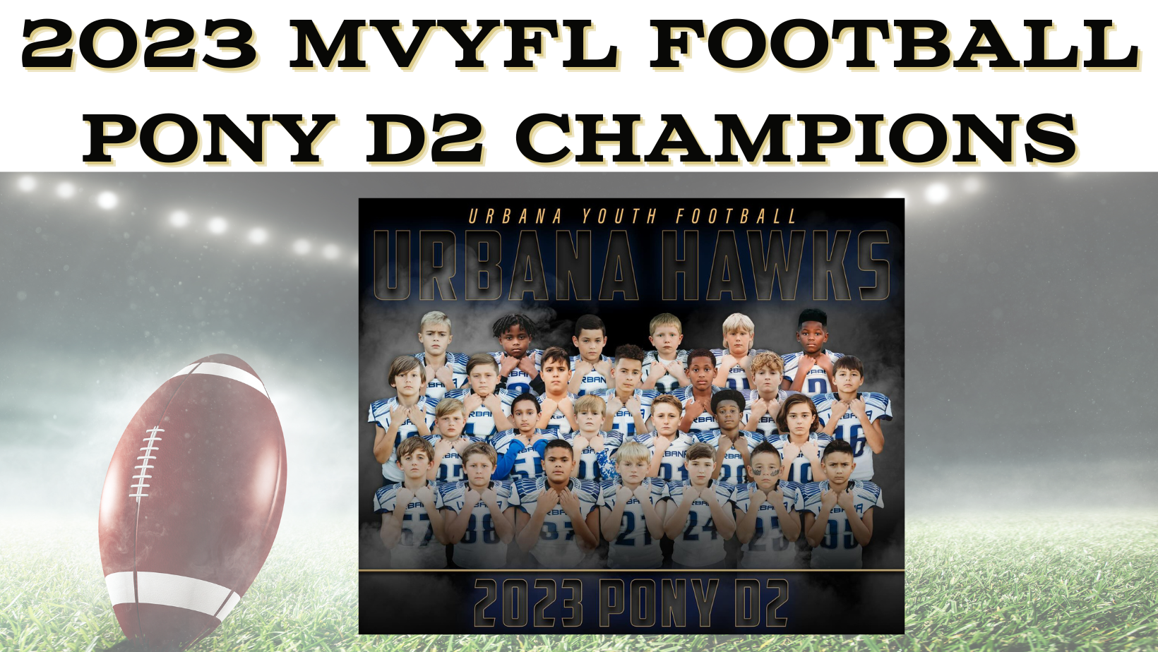 2023 mvyfl Football pony d2 champions